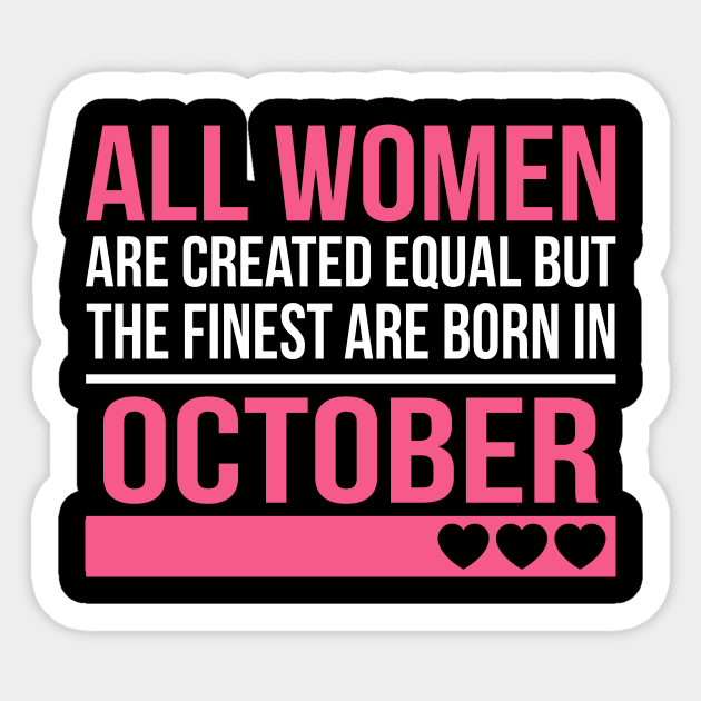 Finest Women Are Born In October Birthday Gift Sticker by SweetMay